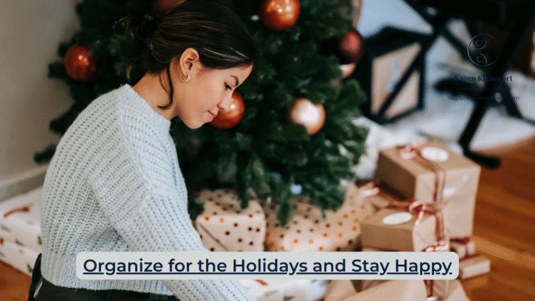 Karen Kleinwort | Small Business Coach | Self-Care | Women's Business Resource Community | holiday organization