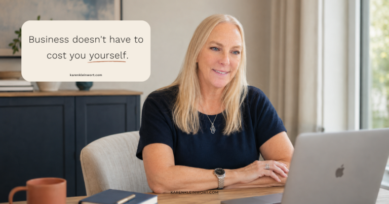 Karen Kleinwort | Holistic Small Business Coach | Blueprint | Translator | Women's Business Resource Community | business lessons | sustainable work